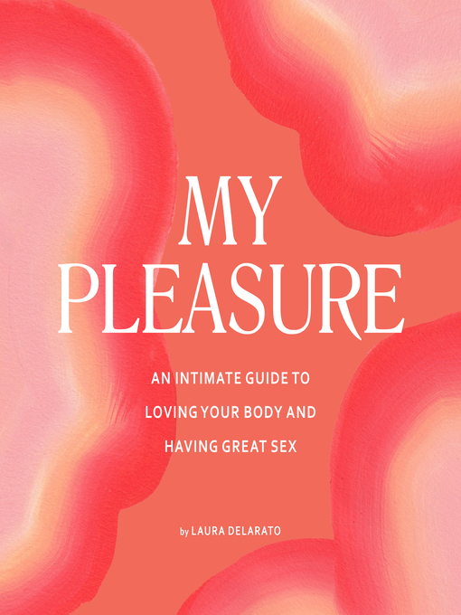 Title details for My Pleasure by Laura Delarato - Available